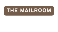 the mailroom